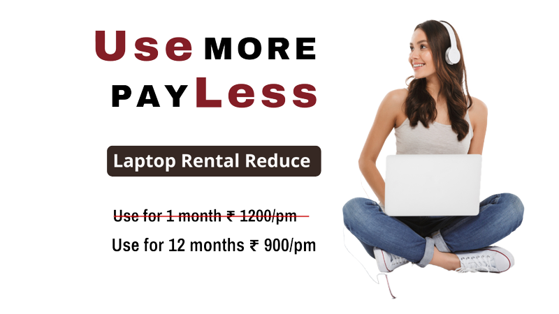 Laptops on Rent Use More Pay Less