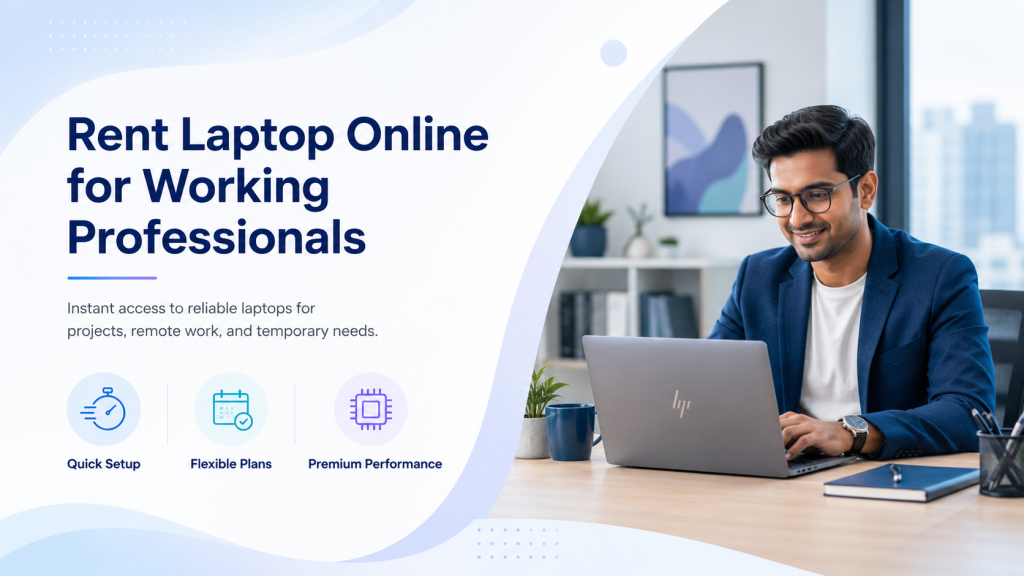 Rent Laptop Online for Working Professionals